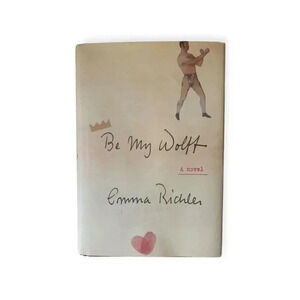 Be My Wolff by Emma Richler: New
